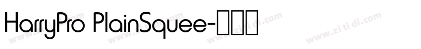 HarryPro PlainSquee字体转换